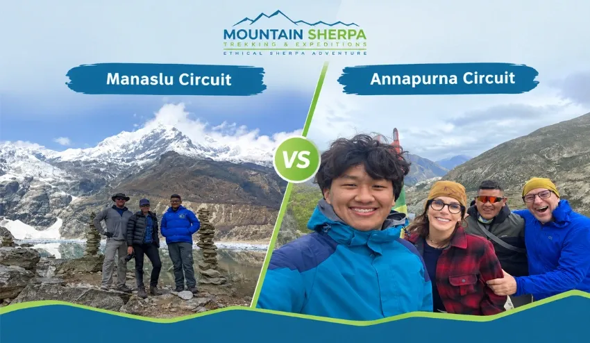 Manaslu Circuit vs Annapurna Circuit: Which Trek Is Better?