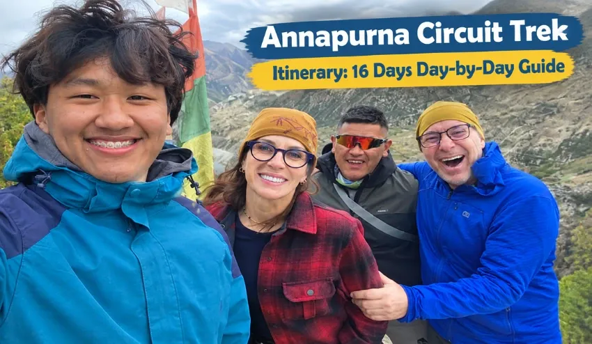 Annapurna Circuit Trek Itinerary: 16 Days Day-by-Day Guide